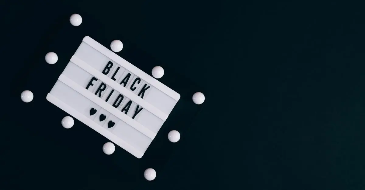 Ultimate Tips for Navigating Black Friday Sales